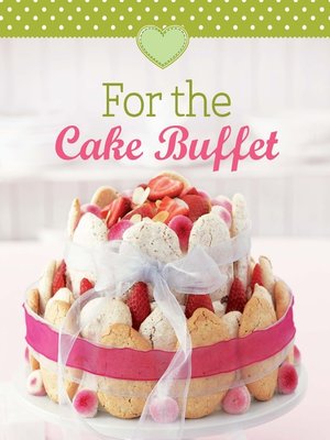 cover image of For the Cake Buffet